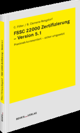 FSSC 22000 Zertifizierung - Version 5.1 - Christine Flöter, Birke Clemens-Rengstorf