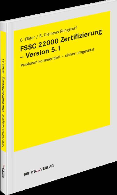 FSSC 22000 Zertifizierung - Version 5.1 - Christine Flöter, Birke Clemens-Rengstorf