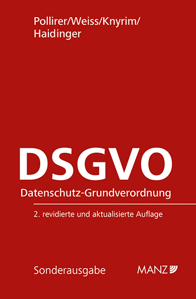 DSGVO Datenschutz-Grundverordnung - Hans-Jürgen Pollirer, Ernst M. Weiss, Rainer Knyrim, Viktoria Haidinger