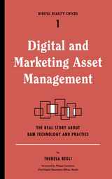 Digital and Marketing Asset Management -  Theresa Regli