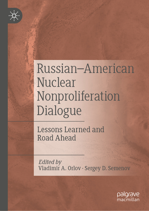 Russian–American Nuclear Nonproliferation Dialogue - 