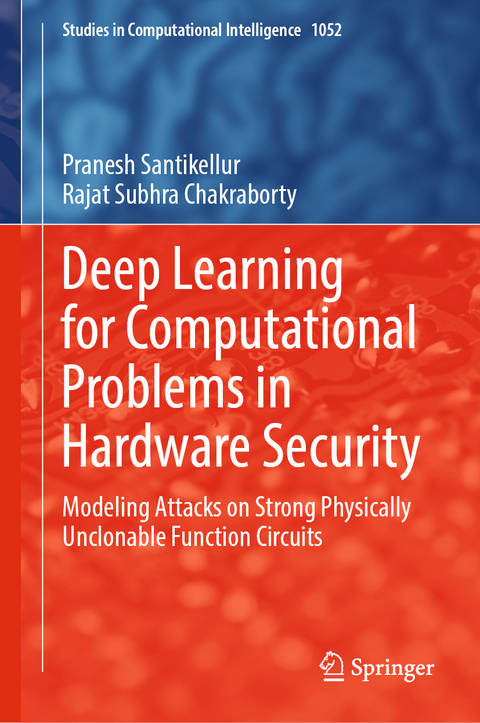 Deep Learning for Computational Problems in Hardware Security - Pranesh Santikellur, Rajat Subhra Chakraborty