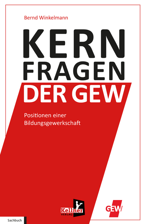 Kernfragen der GEW - Bernd Winkelmann