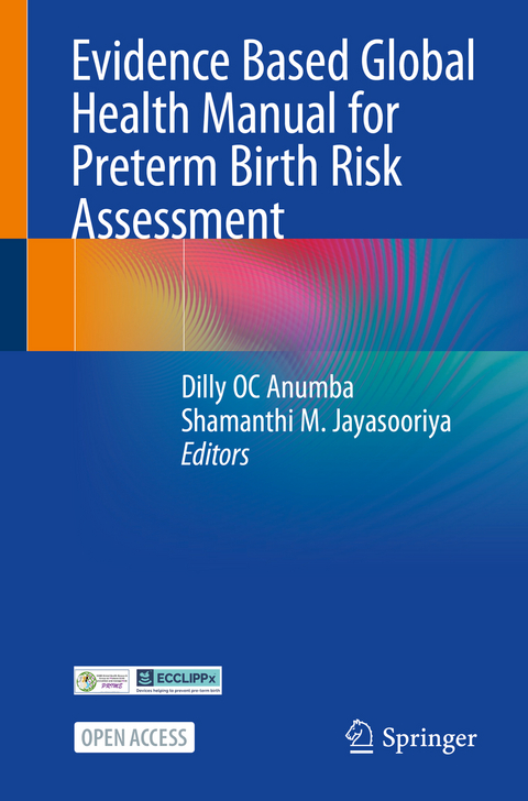 Evidence Based Global Health Manual for Preterm Birth Risk Assessment - 