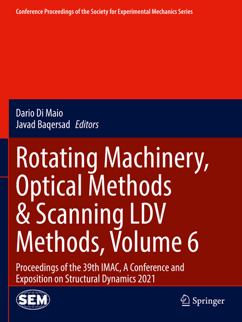 Rotating Machinery, Optical Methods & Scanning LDV Methods, Volume 6 - 
