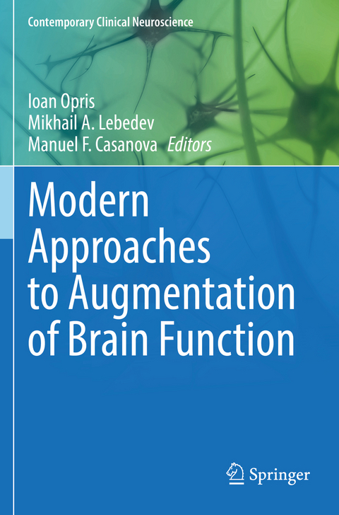 Modern Approaches to Augmentation of Brain Function - 