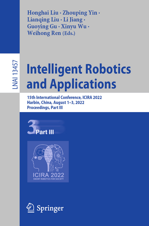 Intelligent Robotics and Applications - 