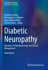 Diabetic Neuropathy - Tesfaye, Solomon; Gibbons, Christopher H.; Malik, Rayaz Ahmed; Veves, Aristidis
