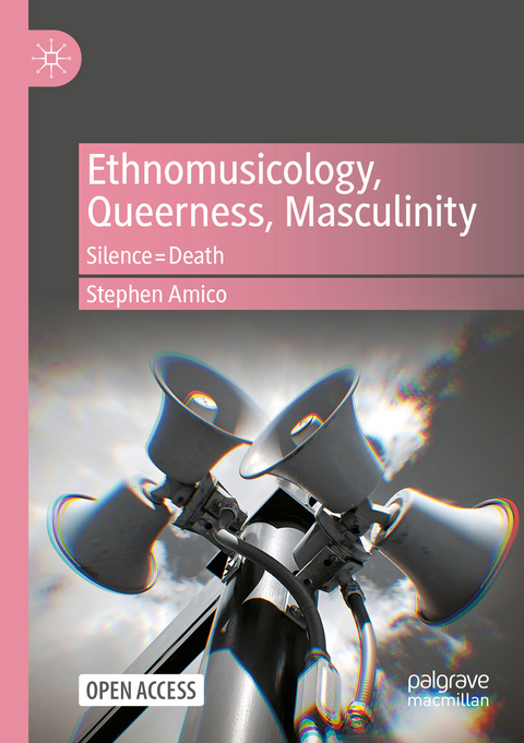 Ethnomusicology, Queerness, Masculinity - Stephen Amico