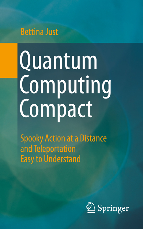 Quantum Computing Compact - Bettina Just