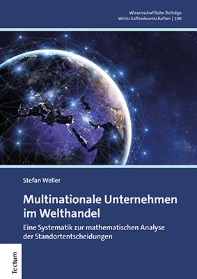 Multinationale Unternehmen im Welthandel - Stefan Weller