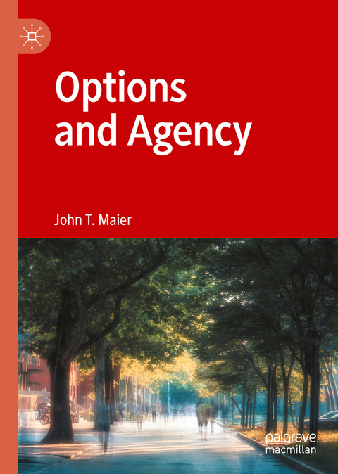 Options and Agency - John T. Maier