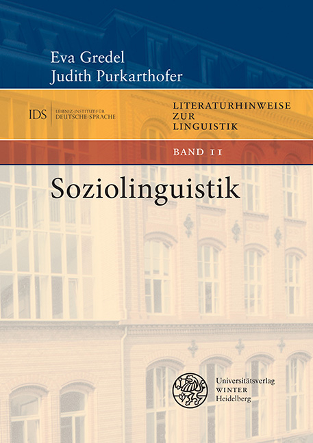 Soziolinguistik - Eva Gredel, Judith Purkarthofer