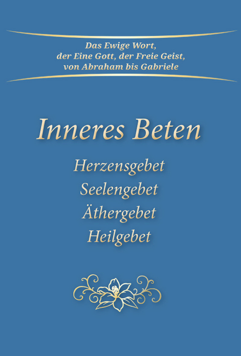 Inneres Beten -  Gabriele