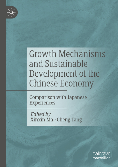 Growth Mechanisms and Sustainable Development of the Chinese Economy - 