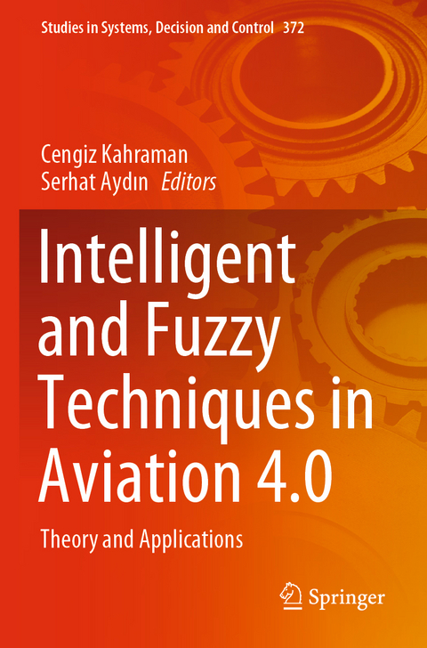 Intelligent and Fuzzy Techniques in Aviation 4.0 - 