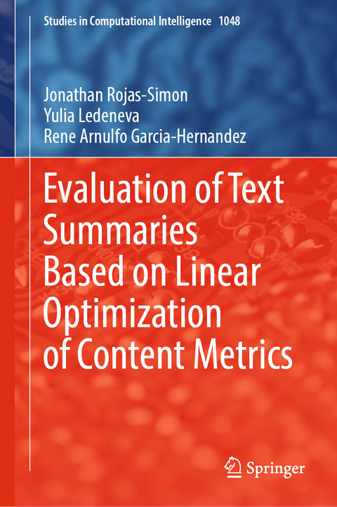 Evaluation of Text Summaries Based on Linear Optimization of Content Metrics - Jonathan Rojas-Simon, Yulia Ledeneva, Rene Arnulfo Garcia-Hernandez