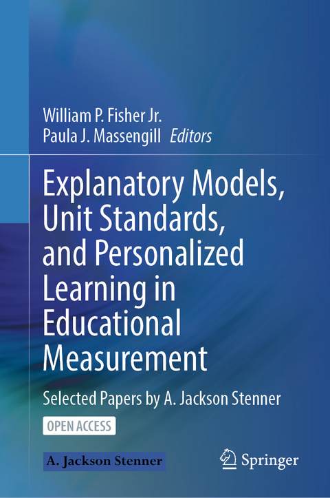 Explanatory Models, Unit Standards, and Personalized Learning in Educational Measurement - 