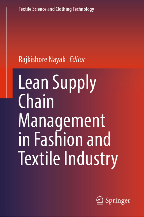 Lean Supply Chain Management in Fashion and Textile Industry - 