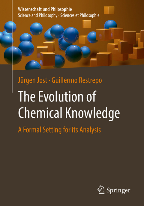 The Evolution of Chemical Knowledge - Jürgen Jost, Guillermo Restrepo