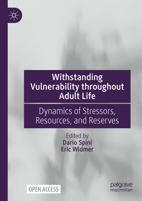 Withstanding Vulnerability throughout Adult Life - 