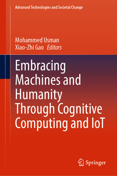 Embracing Machines and Humanity Through Cognitive Computing and IoT - 