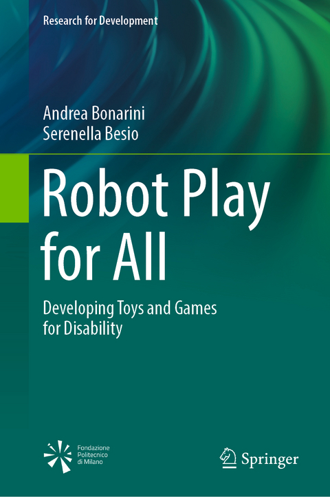 Robot Play for All - Andrea Bonarini, Serenella Besio