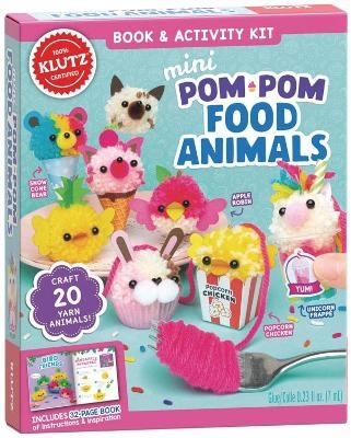 Mini Pom-Pom Food Animals -  Editors of Klutz