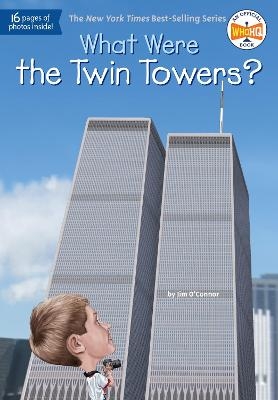 What Were the Twin Towers? - Jim O'Connor,  Who HQ