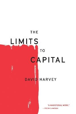 The Limits to Capital - David Harvey