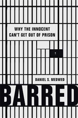 Barred - Daniel S Medwed