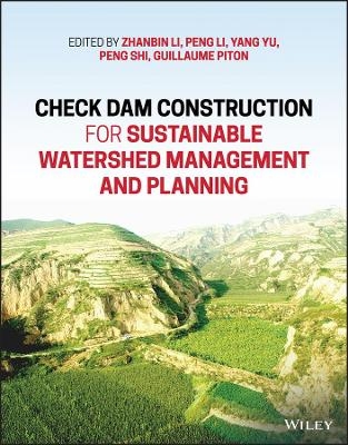 Check Dam Construction for Sustainable Watershed Management and Planning - 