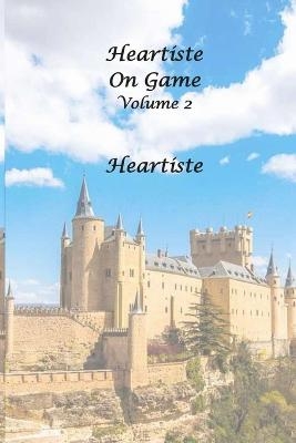 Heartiste on Game - Volume 2 -  Heartiste