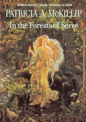 In the Forests of Serre - Patricia A. McKillip