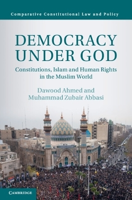 Democracy under God - Dawood Ahmed, Muhammad Zubair Abbasi