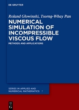 Numerical Simulation of Incompressible Viscous Flow - Roland Glowinski, Tsorng-Whay Pan