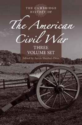 The Cambridge History of the American Civil War - 