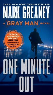 One Minute Out - Mark Greaney