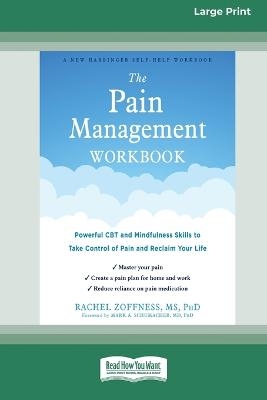 The Pain Management Workbook - Rachel Zoffness