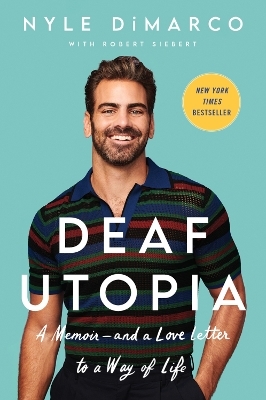 Deaf Utopia - Nyle DiMarco, Robert Siebert