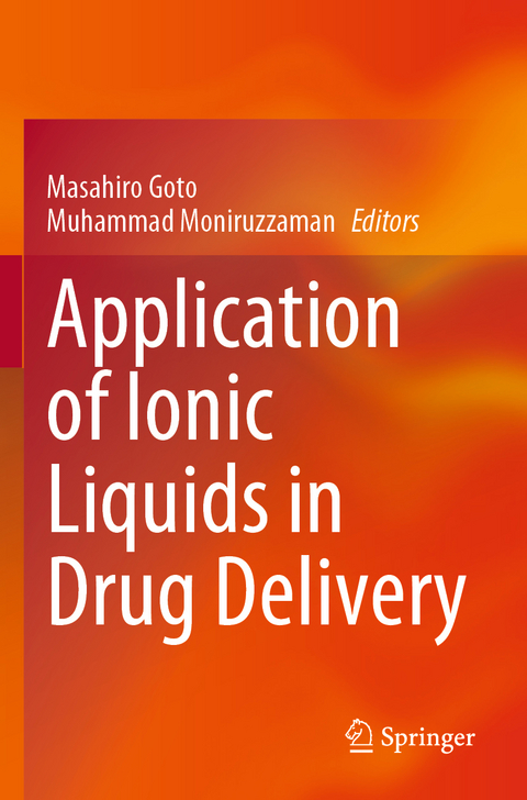 Application of Ionic Liquids in Drug Delivery - 