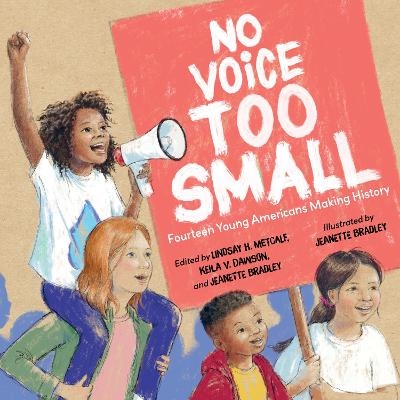 No Voice Too Small - Lindsay H. Metcalf