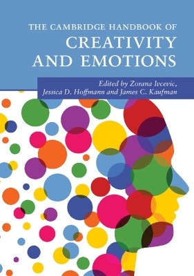 The Cambridge Handbook of Creativity and Emotions - 