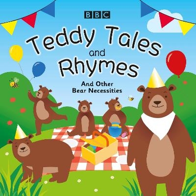 Teddy Tales and Rhymes - BBC Audiobooks Ltd