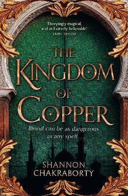 The Kingdom of Copper - Shannon Chakraborty