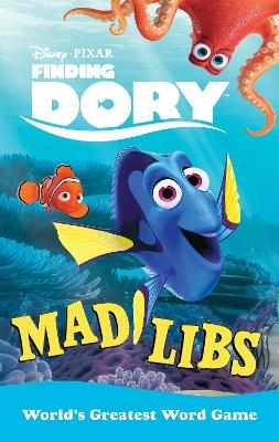 Finding Dory Mad Libs - Mickie Matheis