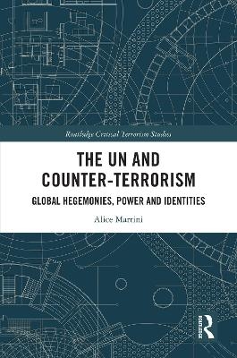 The UN and Counter-Terrorism - Alice Martini