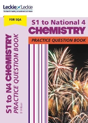 S1 to National 4 Chemistry - Bob Wilson,  Leckie