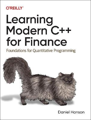 Learning Modern C++ for Finance - Daniel Hanson