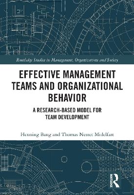 Effective Management Teams and Organizational Behavior - Henning Bang, Thomas Nesset Midelfart
